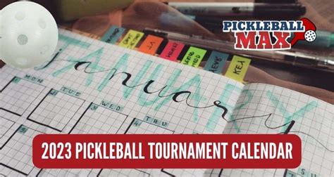 Pickleball Tournament Calendar 2023 – PickleballMAX