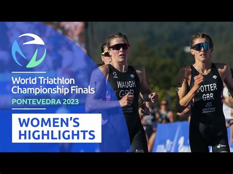 Video: 2023 World Triathlon Championship Finals Pontevedra - Women's Highlights • World Triathlon