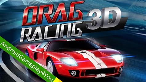 Drag Racing 3D Android Game 2013 Gameplay [Game For Kids] - YouTube