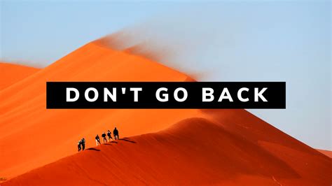 Don't go back | Lane Prairie Baptist Church