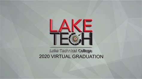 Lake Tech Virtual Graduation 2020 V3 Hi Res - YouTube