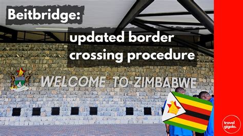 The New Zimbabwe Beitbridge Border Crossing Procedure (Overlanding ...