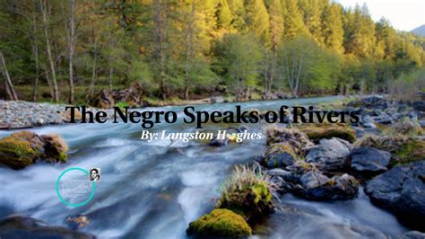 The Negro Speaks of Rivers by on Prezi