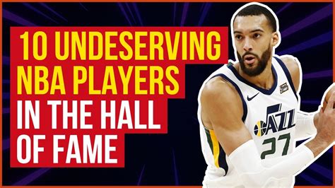 10 Undeserving NBA Players In The Hall Of Fame - YouTube