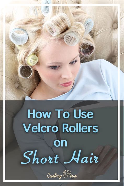 How To Use Velcro Rollers on Short Hair | Curlers for short hair, Hair rollers tutorial, How to ...