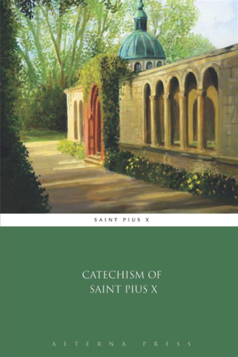 Catechism of Saint Pius X: Saint Pius X, Aeterna Press: 9781785167140 ...