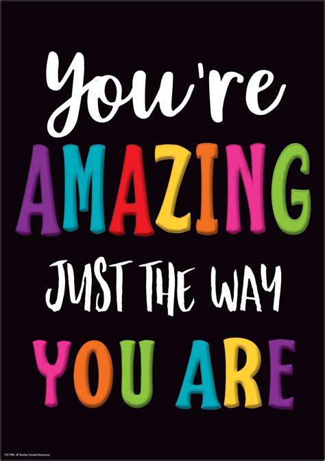 You’re Amazing Just the Way You Are Positive Poster - TCR7985 | Teacher Created Resources