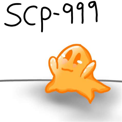 SCP-999 by ThecoolRaboot on DeviantArt