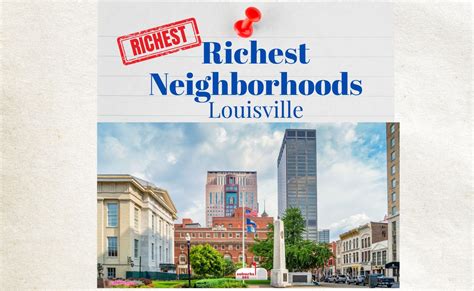 10 Richest Neighborhoods in Louisville, KY (2024) - Suburbs 101