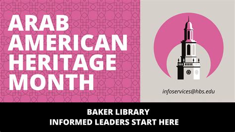 Arab American Heritage Month | Baker Library | Bloomberg Center | Harvard Business School