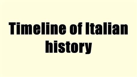 Timeline of Italian history | History, Italian, Timeline