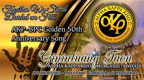 Alpha Kappa Rho 50th Anniversary Song "GININTUANG TAON" (Official Audio) Prod.Papedawgz - YouTube