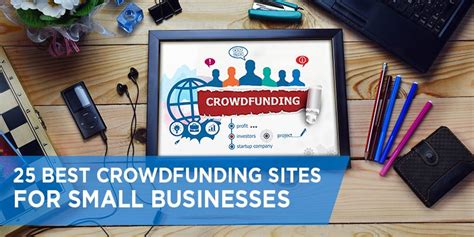 25 Best Crowdfunding Sites for Small Businesses