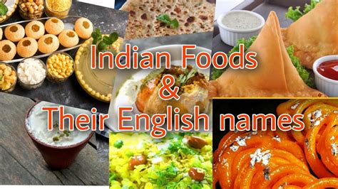 INDIAN FOODS AND THEIR ENGLISH NAMES | Indian food names in English - YouTube