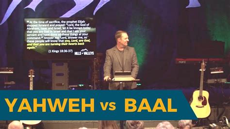 Yahweh vs Baal | Hills + Valleys (Part 3) - YouTube