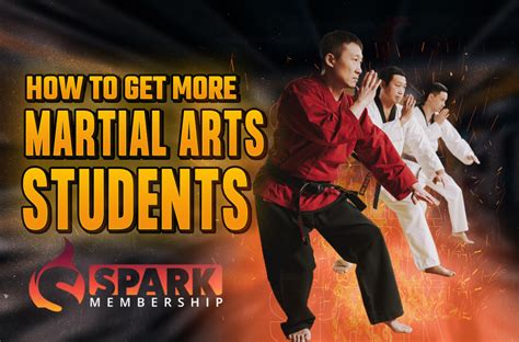 How to Get More Martial Arts Students - Spark Membership: The #1 Member ...