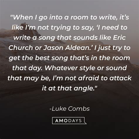 51 Luke Combs Quotes Reflecting His Truths about His Life and Musical Journey