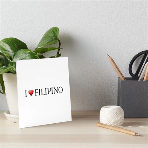 "I Love Filipino Pinoy Pride" Art Board Print by FilipinoMerch | Redbubble