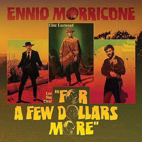 Ennio Morricone's For a Few Dollars More soundtrack - The Audiophile Man