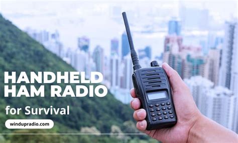 6 Best Handheld Ham Radios for Survival