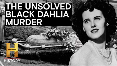 Cracking the Black Dahlia Murder Case | History's Greatest Mysteries ...