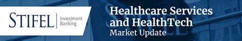 Stifel | Investment Banking – Healthcare Services and HealthTech Market ...