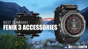 Best Garmin Fenix 3 Accessories for your Outdoor GPS Smart Watch