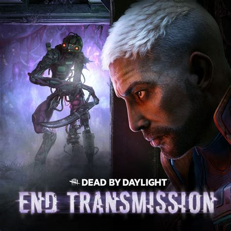 Dead by Daylight: End Transmission Chapter