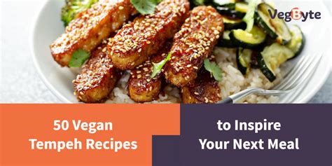 50 Vegan Tempeh Recipes to Inspire Your Next Meal | VegByte