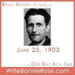 Timeline Worksheet: June 25, 1903, George Orwell - WriteBonnieRose.com