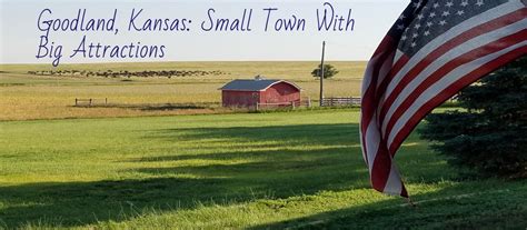 Goodland, Kansas offers attractions for visitors with many interests