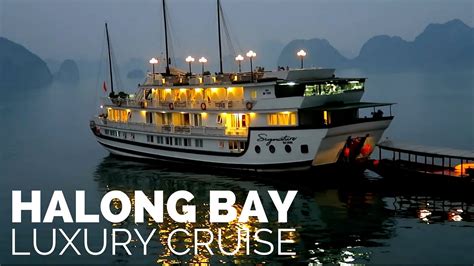 Halong Bay Luxury Cruise | Signature Cruise - YouTube