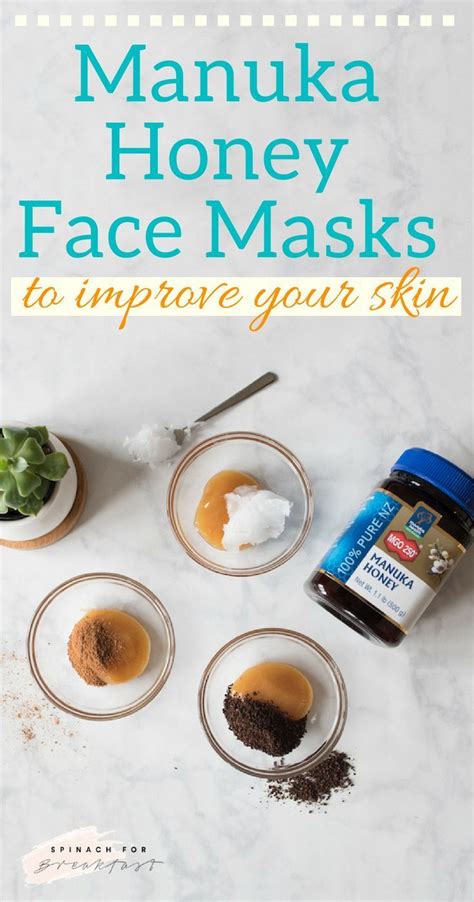 Manuka Honey Face Mask -- a set of three perfect DIY honey face masks for various skin types ...