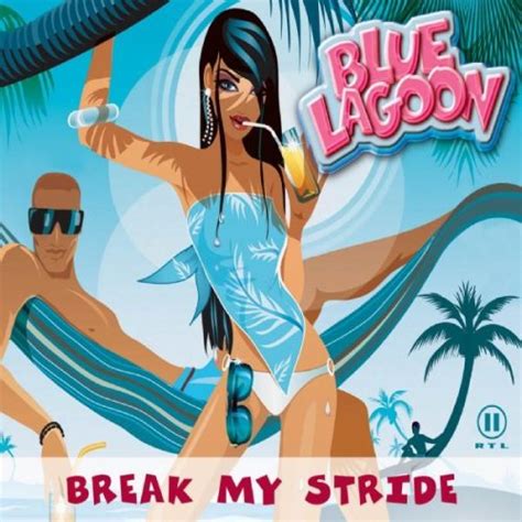 Break My Stride (Radio Edit) by Bluelagoon on Amazon Music - Amazon.com