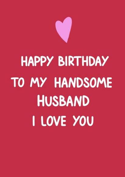 Cute Birthday Card - I Love You - Handsome Husband | thortful