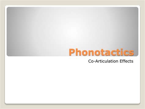 PPT - Phonotactics PowerPoint Presentation, free download - ID:1997943