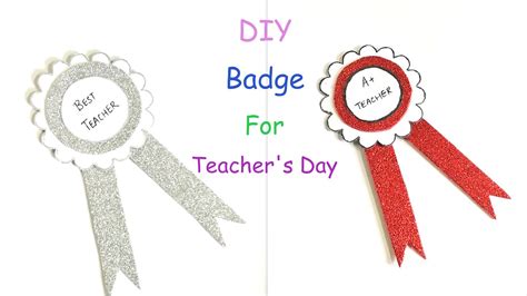 DIY Teacher's Day Badge | Teacher's Day Gift Idea | Best Teacher Badge Making | Make It Easy ...