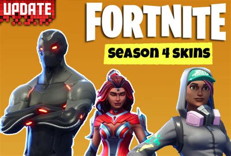 Fortnite Season 4 SKINS: Battle Pass Tier 1 to 100 skins revealed for ...