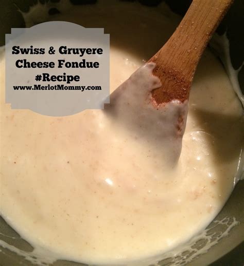 Easy Swiss and Gruyere Cheese Fondue Recipe | Merlot Mommy