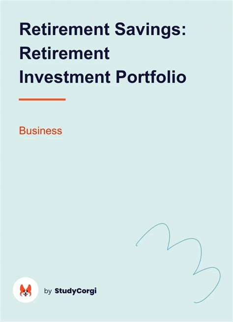 Retirement Savings: Retirement Investment Portfolio | Free Essay Example