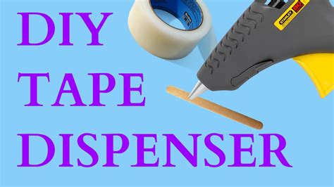 DIY EASY TAPE DISPENSER - YouTube