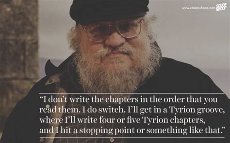 These 15 Quotes By George R.R. Martin Are Just What Every Writer Needs To Hear - ScoopWhoop