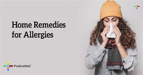 Home Remedies for Allergies - PositiveMed