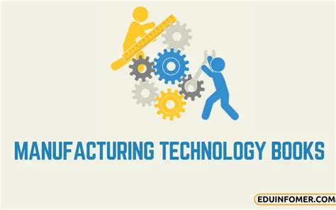 Production (Manufacturing) Technology Books (PDF) | Edu Informer