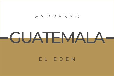 Guatemalan specialty coffee edén espresso