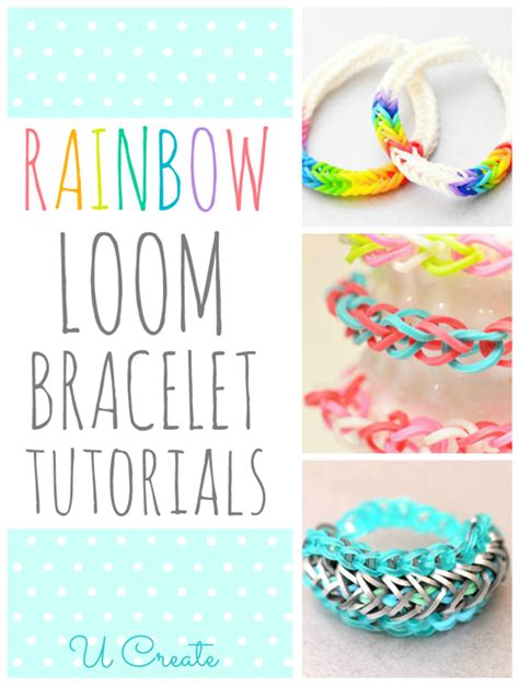 Rainbow Loom Bracelet Tutorials - U Create