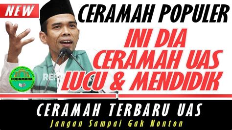 Teks Ceramah Lucu Ustadz Abdul Somad Terbaru – Sketsa