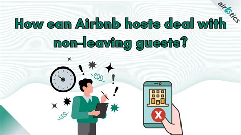 How can Airbnb hosts deal with non-leaving guests? | Airbtics | Airbnb Analytics