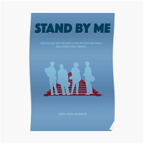 "Stand By Me" Poster for Sale by moomagoo | Redbubble