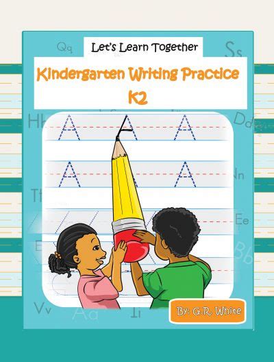 Let's Learn Together- Kindergarten Writing Practice K2 - White Rain ...